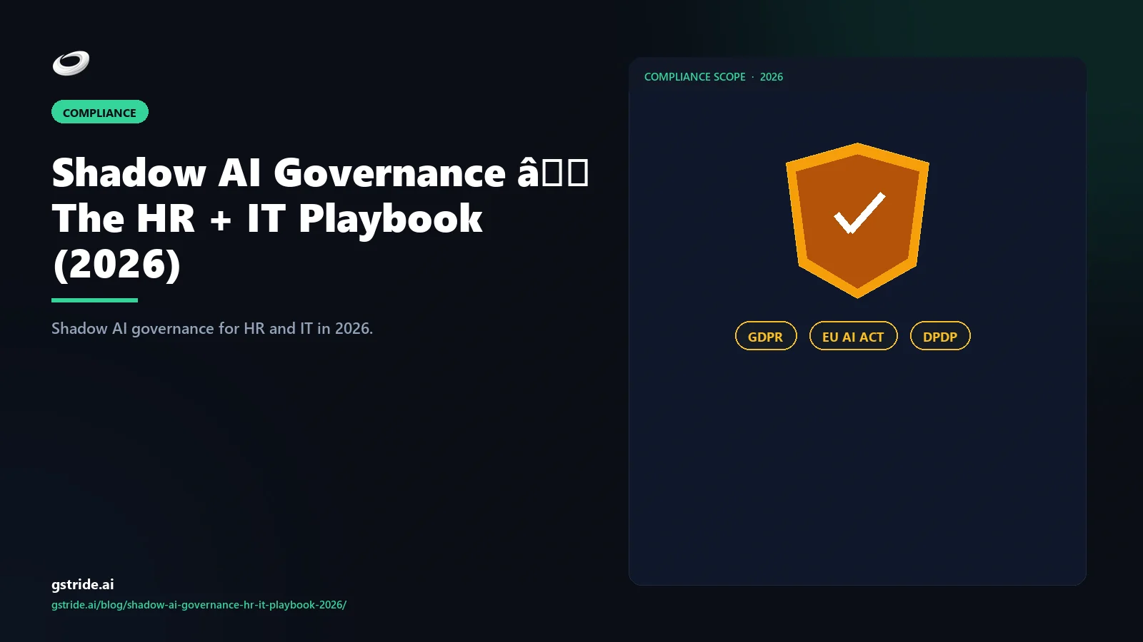 Shadow AI Governance — The HR + IT Playbook (2026) — gStride AI